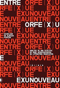 Livro Entre orfe(x)u e exunouveau
