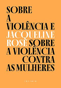 Livro Sobre a violência e sobre a violência contra as mul...