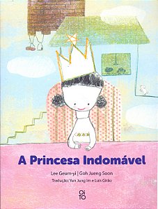 Livro A Princesa Indomavel