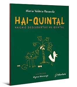 Livro Hai-Quintal - Haicais descobertos no quintal