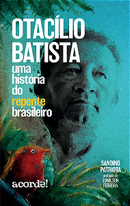 Livro Otacílio Batista, Uma História Do Repente Brasileir...