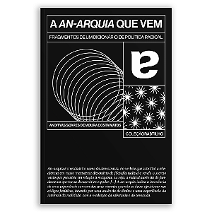 Livro A An-Arquia Que Vem - Fragmentos De Um Dicionario