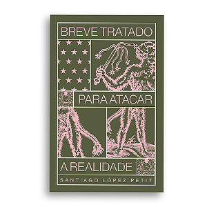 Livro Breve tratado para atacar a realidade (Volume 1)