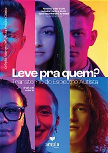 Livro Leve Pra Quem? Transtorno Do Espectro Autista Nível 1 De ...