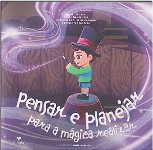 Livro Pensar E Planejar Para A Mágica Realizar