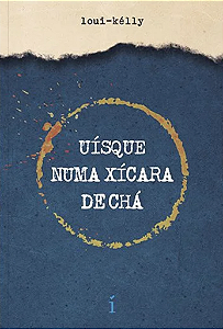 Livro Uísque numa xícara de chá
