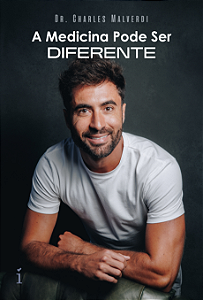 Livro A Medicina Pode Ser Diferente