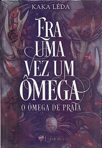Livro Era uma vez um ômega: o ômega de prata (Volume 1)