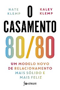 Livro O casamento 80/80: Um modelo novo de relacionamento...