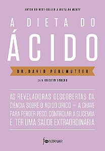 Livro A dieta do ácido: As reveladoras descobertas da ciê...