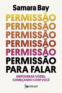 Livro Permissão Para Falar - Empoderar Vozes, Começando C...