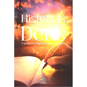 Livro Histórias escritas por Deus: o poder de fortalecer a fé e...