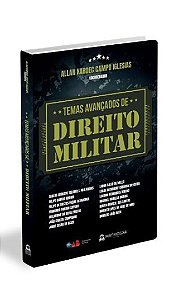 Livro Temas Avançados De Direito Militar