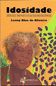 Livro Idosidade: - Matrioska Editora