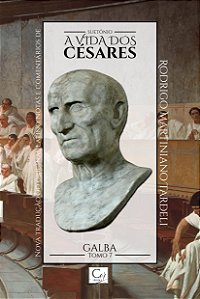 Livro A Vida Dos Cesares: Galba - Tomo 7