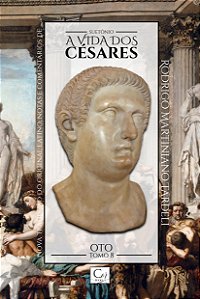 Livro A Vida Dos Cesares: Oto - Tomo 8