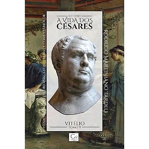 Livro A Vida Dos Cesares: Vitélio - Tomo 9