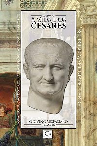 Livro A Vida Dos Cesares: Vespasiano - Tomo 10