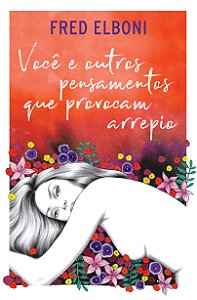 Livro Você e outros pensamentos que provocam arrepio