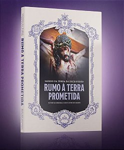 Livro Saindo Da Terra Da Escravidão - Rumo À Terra Promet...
