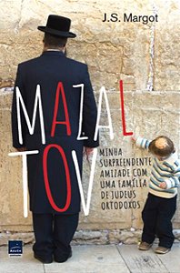Livro Mazal tov: Minha surpreendente amizade com uma famí...