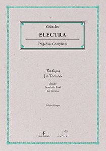 Livro Electra - Sófocles  - Tragédias Completas