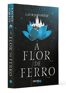 Livro A Flor De Ferro - As Crônicas Da Bruxa Negra