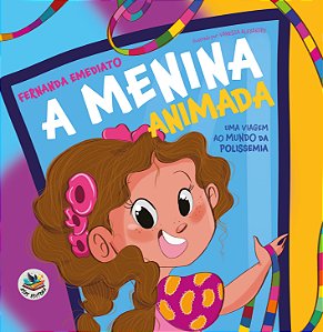 Livro A Menina Animada - Uma Viagem Ao Mundo Da Polissemi...