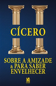 Livro Sobre a amizade e para saber envelhecer