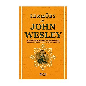 Livro Sermões De John Wesley 10 Sermões Sobre O Caminho Para O ...