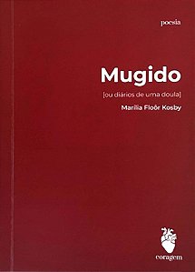 Livro Mugido - Ou Diários De Uma Doula