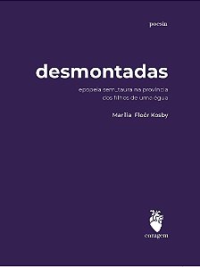 Livro Desmontadas - Epopeia Sem_Taura Na Província Dos Filhos D...