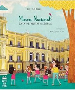 Livro Museu Nacional - Casa De Muitas Histórias