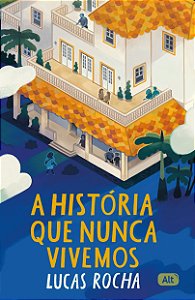 Livro A história que nunca vivemos