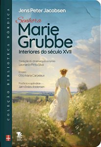 Livro Senhora Marie Grubbe - Interiores Do Século Xvii