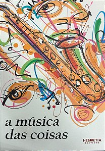 Livro A Música Das Coisas