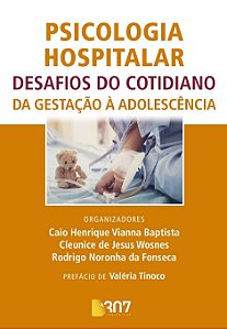 Livro Psicologia Hospitalar - Desafios Do Cotidiano