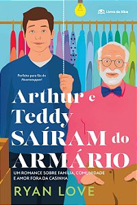 Livro Arthur e Teddy saíram do armário: Um romance sobre famíli...