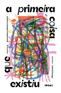 Livro A primeira coisa que existiu: Poesia brasileira par...