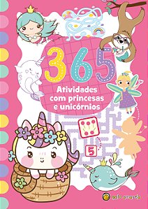 Livro 365 Atividades Com Princesa E Unicórnios