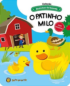 Livro Bichinhos da fazenda - O patinho Milo