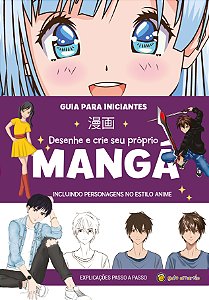 Livro Desenhe e crie seu próprio mangá: guia para iniciantes