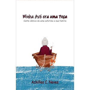 Livro Minha Avó Era Uma Peça