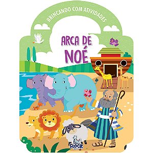 Livro Brincando Com Atividades: Arca De Noé