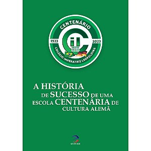 Livro A História De Sucesso De Uma Escola Centenária De C...