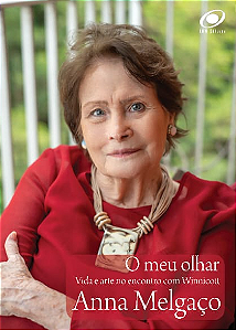 Livro O Meu Olhar: vida e arte no encontro com Winnicott