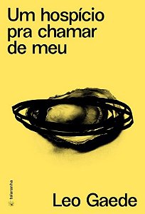 Livro Um hospício pra chamar de meu