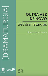 Livro Outra vez de novo: três dramaturgias