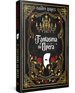 Livro O fantasma da ópera – Edição de luxo