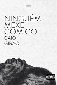 Livro Ninguém Mexe Comigo